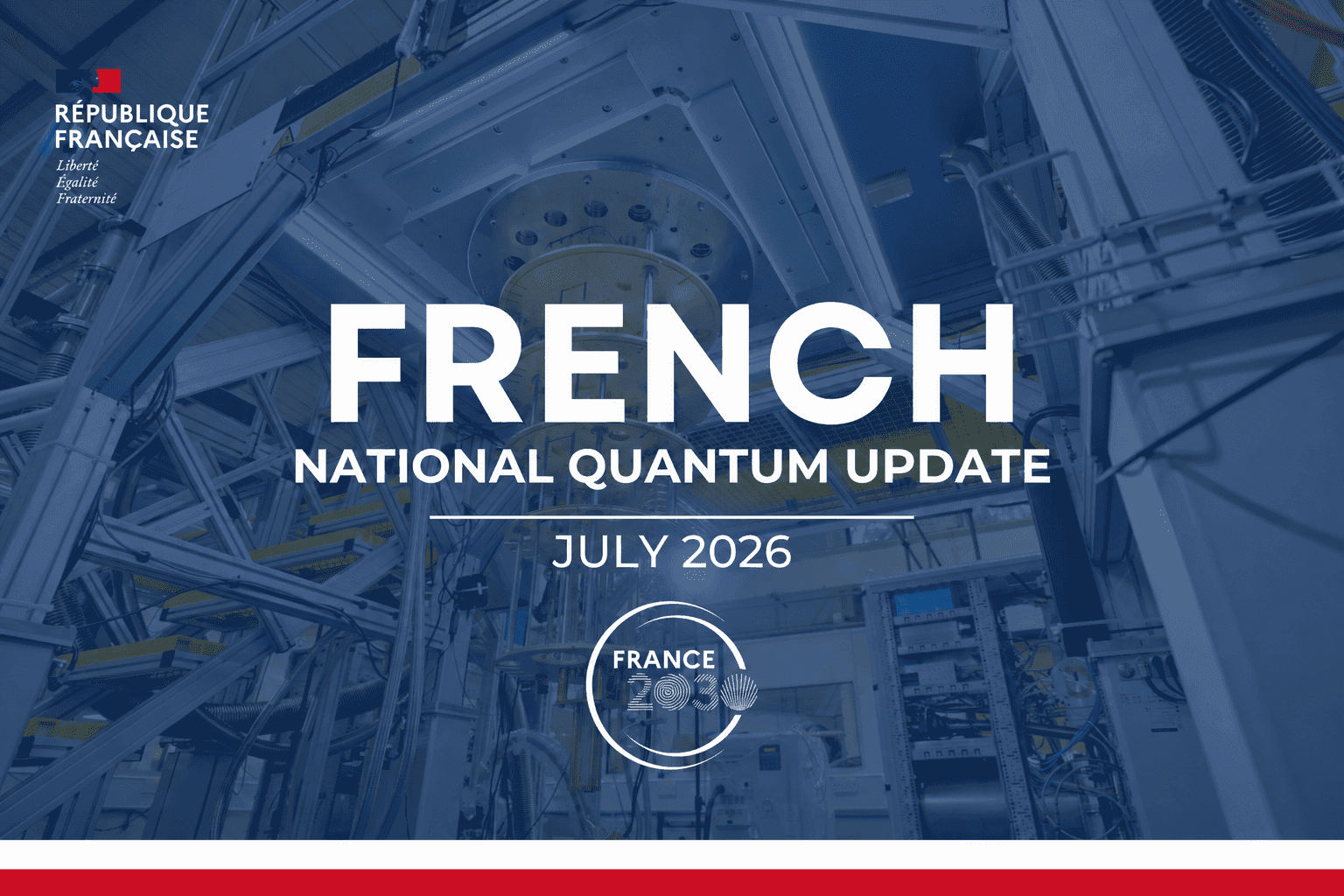 French National Quantum Update: July 2026