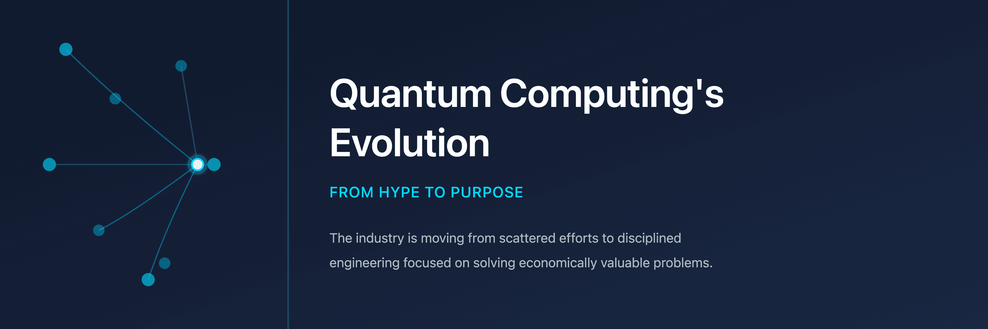 Quantum Computing’s Next Breakthrough Isn’t Just Hardware, It’s Purpose